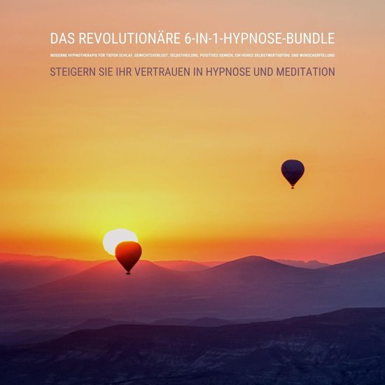 Das revolutionäre 6-in-1-Hypnose-Bundle: Moderne Hypnothera ... - cover