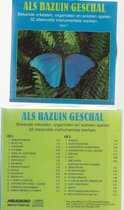 ALS BAZUIN GESCHAL - Instrumentale Werken
