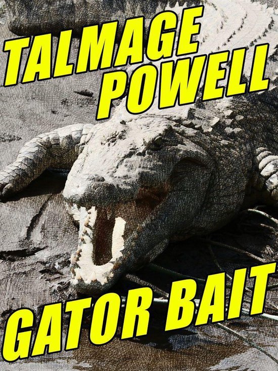 Gator Bait (ebook), Talmage Powell 9781479442911 Boeken