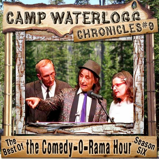 The Camp Waterlogg Chronicles 9 - cover