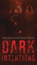 Dark Intentions