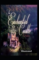 The Enchanted Castle Illustrated