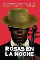 Rosas En La Noche
