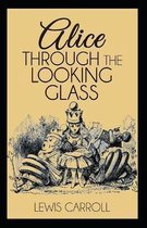 Through the Looking Glass Illustrated