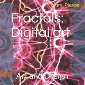 Fractals: Digital art