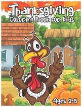 Thanksgiving Coloring Book for Kids Ages 2-5