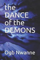 The DANCE of the DEMONS