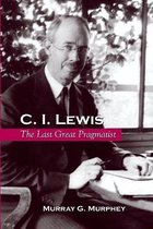 SUNY series in Philosophy- C. I. Lewis
