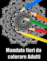 Mandala fiori da colorare adulti