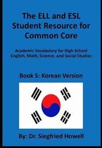 Korean ELL and ESL Student Resource for Common Core