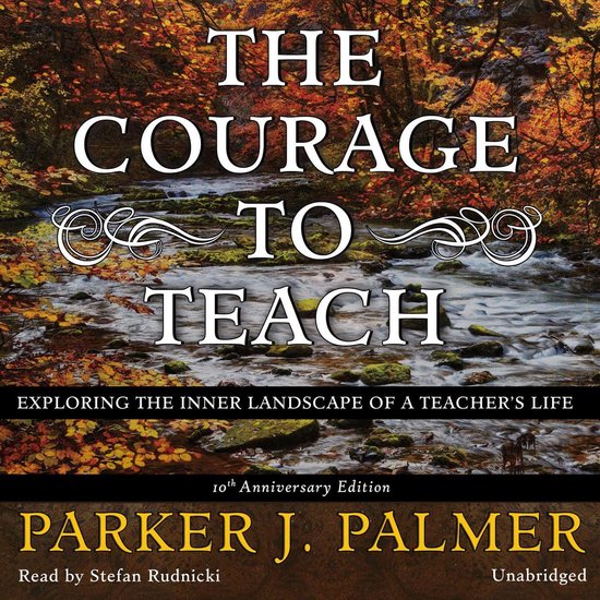 The Courage to Teach, Tenth Anniversary Edition - cover