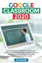 Google Classroom- Google Classroom 2020