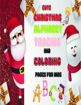 Cute Christmas ALPHABET Tracing And Coloring Pages for Kids