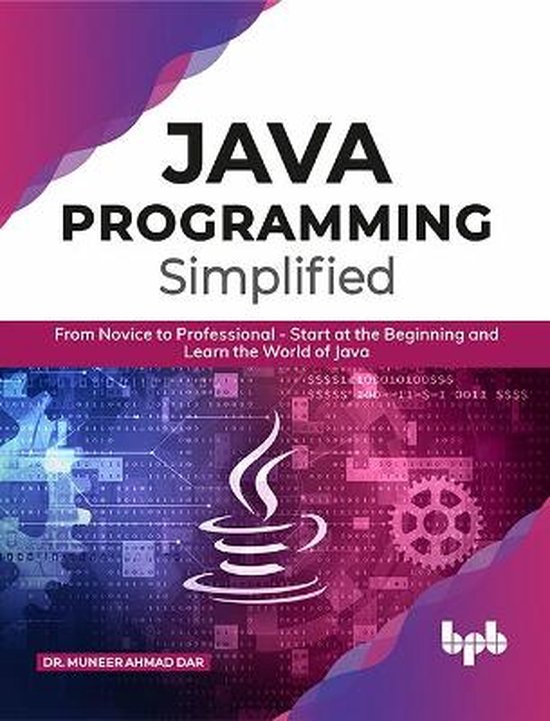 JAVA Programming Simplified (ebook), Dr. Muneer Ahmad Dar ...