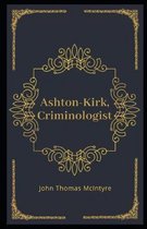 Ashton-Kirk, Criminologist Illustrated