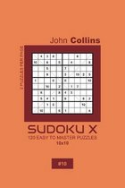Sudoku X - 120 Easy To Master Puzzles 10x10 - 10