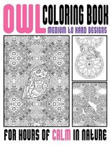 Owl Coloring Book Medium To Hard Designs For Hours Of Calm In Nature