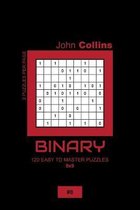 Binary - 120 Easy To Master Puzzles 9x9 - 8