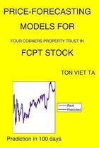 Price-Forecasting Models for Four Corners Property Trust IN FCPT Stock