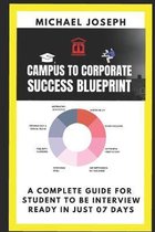 Campus to Corporate Success Blueprint