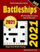 2021 Battleships: 365 Puzzles (9x9) for Every Day of the Year