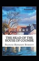 The Head of the House of Coombe Annotated