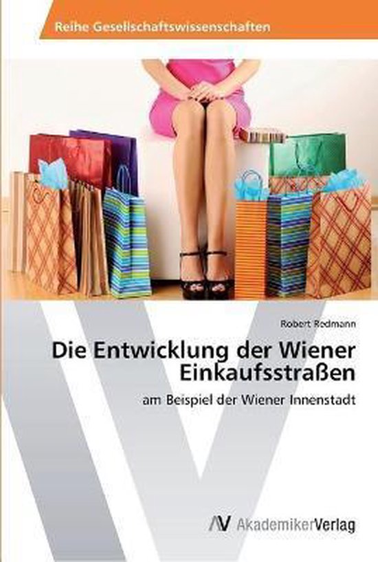 Die Entwicklung der Wiener Einkaufsstraßen - cover