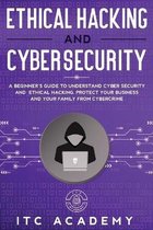 Ethical Hacking and Cybersecurity