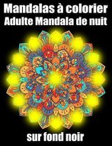 Mandalas a colorier adulte mandala de nuit sur fond noir