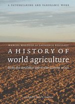 A History Of World Agriculture