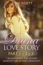 Diana Love Story (PT. 1 + PT.2 + PT3)