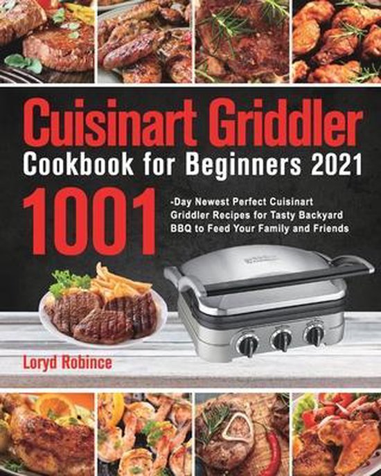 Cuisinart Griddler Cookbook for Beginners 2021 - cover