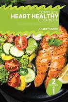 Complete Heart Healthy Cookbook: 2 Books in 1