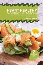Heart Healthy Cookbook for Beginners: 2 Books in 1
