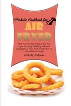 Diabetic Cookbook for Air Fryer