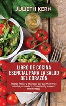 Libro de cocina esencial para la salud del corazon