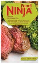 Ninja Foodi Cookbook for Beginners 2021