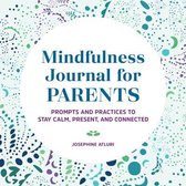 Mindfulness Journal for Parents