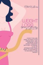 Weight Loss Hypnosis and Affirmations for Women over 50