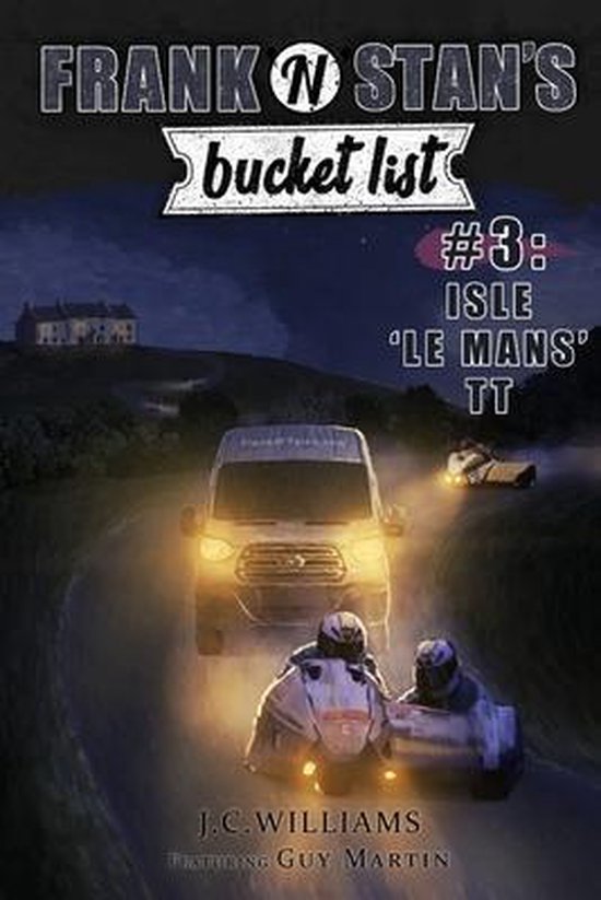 Frank ‘n’ Stan’s Bucket List #3 Isle ‘Le Mans’ TT