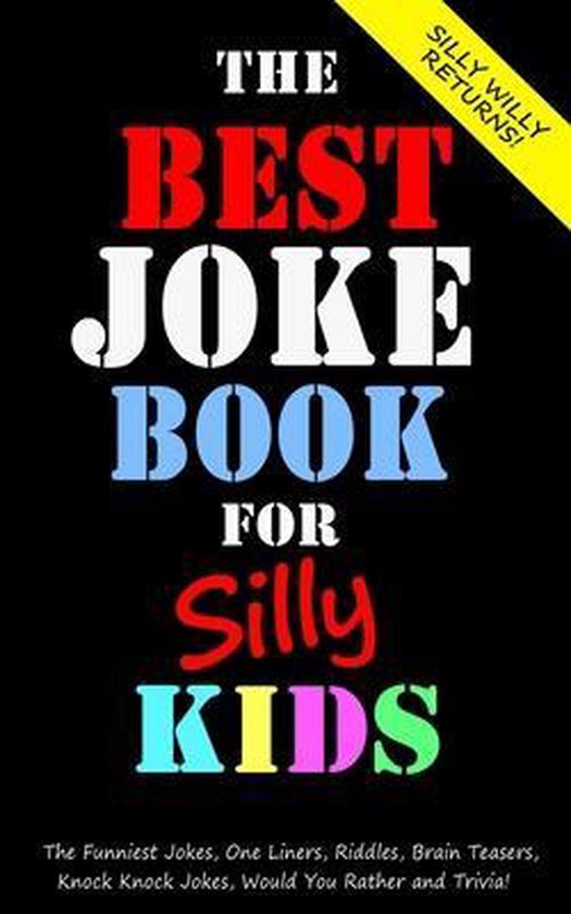 Joke Books for Silly KidsThe Best Joke Book for Silly Kids. The