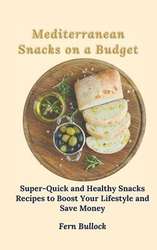 Mediterranean Snacks on a Budget - cover