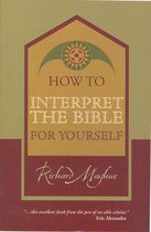 How to Interpret the Bible for Yourself