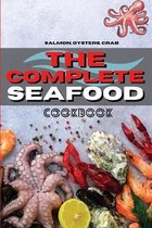 The Complete Seafood Cookbook