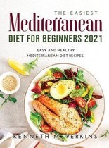 The Easiest Mediterranean Diet for Beginners 2021