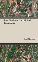 Omslag Jean Sibelius - His Life And Personality