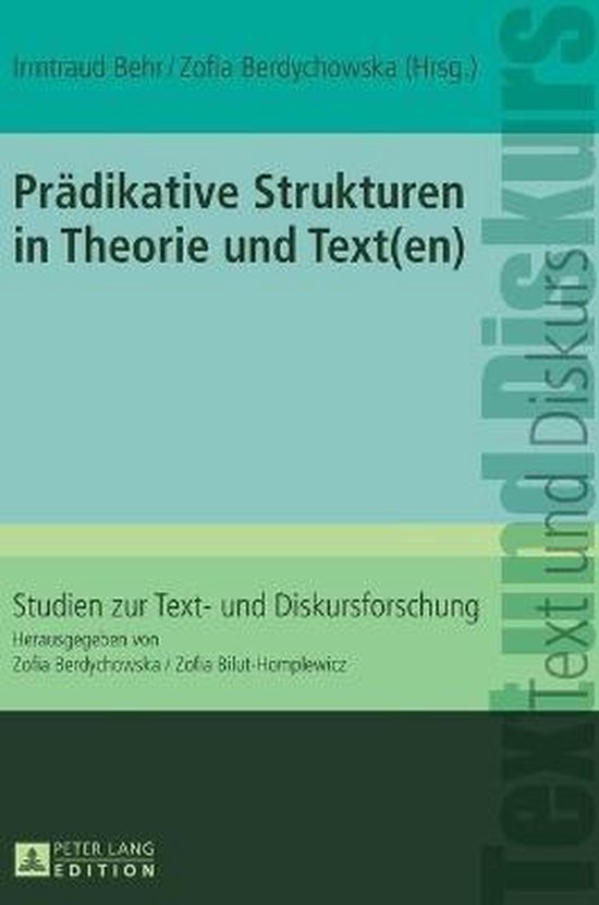 Prädikative Strukturen in Theorie und Text(en) - cover