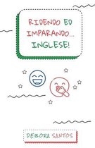 Ridendo ed Imparando... Inglese!