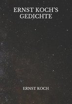 Ernst Koch's Gedichte