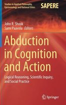 Abduction in Cognition and Action